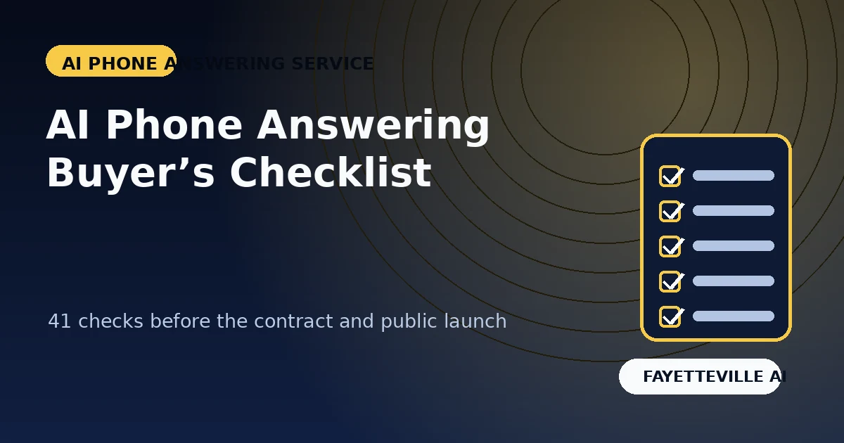AI Phone Answering Service Buyer’s Checklist for Fayetteville Businesses