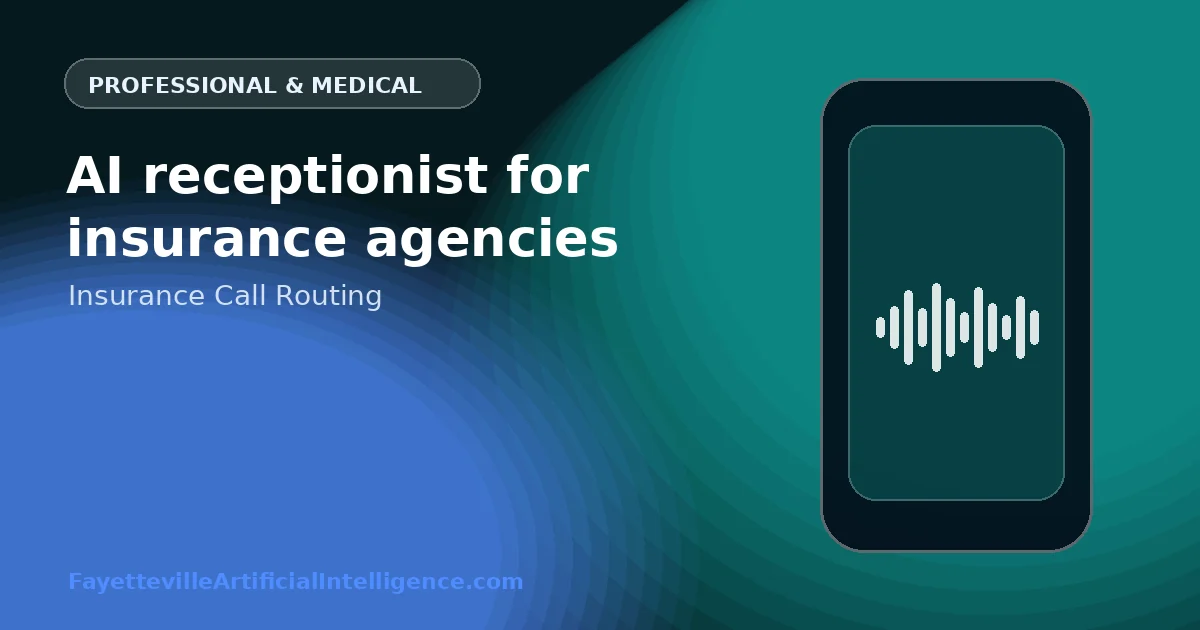 AI Receptionist for Insurance Agencies: Route Quotes, Policy Service, Claims, and Urgent Coverage Questions