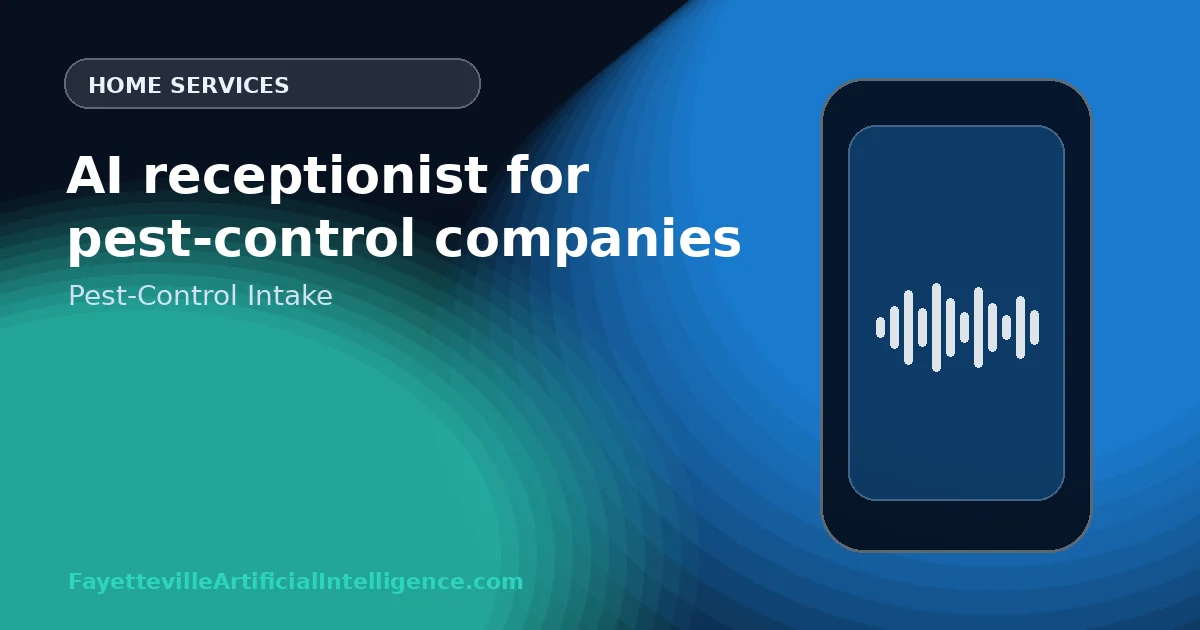 AI Receptionist for Pest-Control Companies: Identify the Pest, Property, and Safety Context
